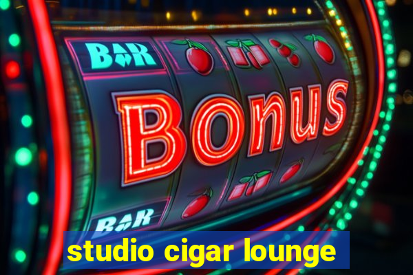 studio cigar lounge